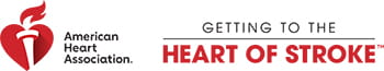 American Heart Association® | Getting to the Heart of Stroke™ logo lock-up American Heart Association® | Getting to the Heart of Stroke™ logo lock-up